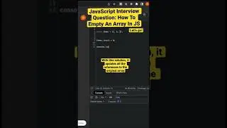 JavaScript Interview Question: How To Empty An Array 