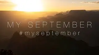 My September - Monthly Photography Theme