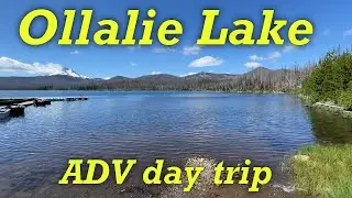 Day trip on the ORBDR section 6 : Ollalie Lake