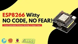 ESP8266 Witty WITHOUT Coding! 🚀 Start Embedded Projects the EASY Way!