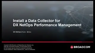 Install a Data Collector for DX NetOps Performance Management