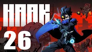HAAK - Lets Play Part 26: Bai Mei