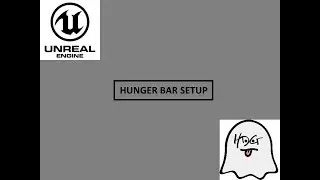 HOW TO - SETUP A HUNGER BAR - UNREAL ENGINE 4 TUTORIALS