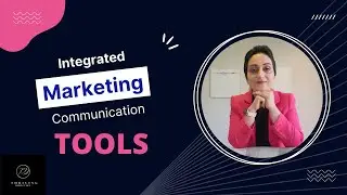 Integrated Marketing Communication Tools