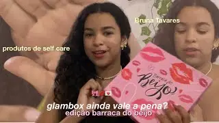 GLAMBOX: ainda vale a pena?✨🛍️ mostrei tudo da edição barraca do beijo 💋❤️‍🩹