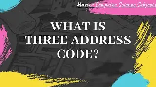 Compiler Design lecture- #37 | Three address code - Introduction