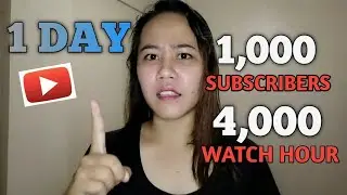HOW TO GET 1000 SUBSCRIBERS AND 4000 WATCH HOUR IN JUST ONE DAY 2020