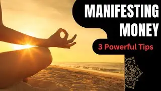 Manifesting Money: Learn How with 3 Powerful Tips! #moneymanifestation #abundance #wealthmindset