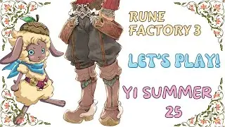 Rune Factory 3 Let's Play: Day 21 - 22 Summer