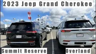 Summit Reserve vs Overland 2023 Jeep Grand Cherokee