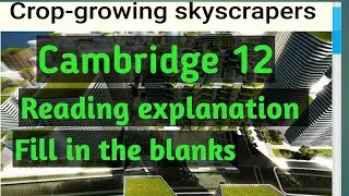 Reading:- Crop Growing Skyscrapers( Fill in the blanks )