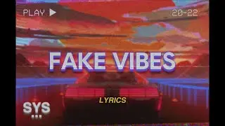 Wavy1500 - Fake Vibes (Lyrics)
