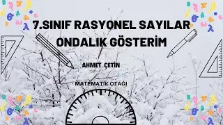 7 SINIF RASYONEL SAYILAR ONDALIK GÖSTERİM PRATİK ÇÖZÜM+PDF