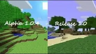 A Minecraft journey from alpha 1.0.4 - release 1.0.