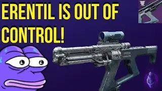 Erentil Is OUT OF CONTROL! Destiny 2 Shadowkeep (Update 2.6.0.1)