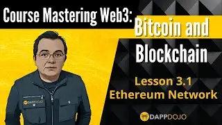 Lesson 3.1 Ethereum - Mastering Web3: Bitcoin and Blockchain