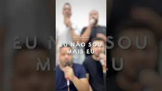 Quarteto A4 - Eu não sou mais eu (Ao Vivo)