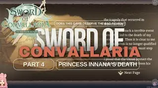 [DOES THIS GAME DESERVE THE BAD REVIEW?] Sword of Convallaria part 5 - Princess Innana's death