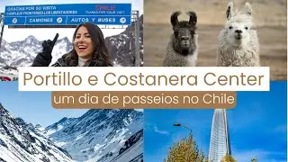 PORTILLO, piquenique com LHAMAS e COSTANERA CENTER - Um dia de passeio no em Santiago no Chile