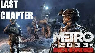 Metro 2033 Redux Chapter 7 Tower Playthrough