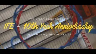 “10th Year Anniversary of IFE Elevators Philippines Inc.”