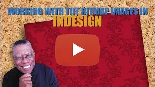 TIFF Bitmap Files in InDesign
