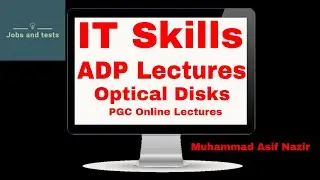 optical disks |IT Skills Lecture| Storage Devices | PGC online Lectures | Lecture by Muhammad Asif