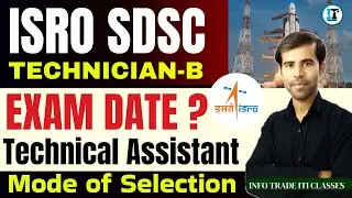 ISRO SDSC Exam Date ? | ISRO SDSC Recruitment 2025🔥| ISRO Pattern & Selection Process