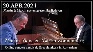Martin & Martin spelen geestelijke liederen
