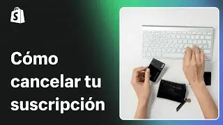 Cómo cancelar tu suscripción