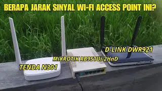 CEK JANGKAUAN SINYAL WIFI - TENDA N301, MIKROTIK RB951Ui02HnD, D-LINK DWR921. MANA YANG PALING JAUH?