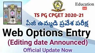 TS PG CPGET Web Options Editing date Announced 2020-21 || How to TS PG CPGET Web Options Editing