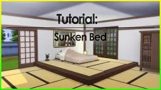 Tutorial: Sunken Bed