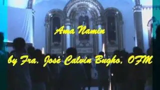 Ama Namin, Yo Franciscano.wmv