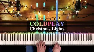 Coldplay - Christmas Lights Piano Waterfall Cover 🎹🎶🎄