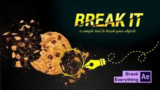 Break It For After Effects