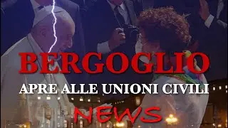 Bergoglio apre alle unioni civili...