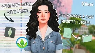 200+ MODS & CC WITH LINKS! | Sims 4 Mega Mod & CC Haul | How to keep your mods folder organized! |