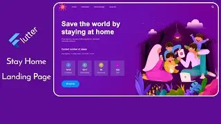Designing a landing page website using Flutter Web - COVID-19 -  StayHome - StaySafe - Protorix Code