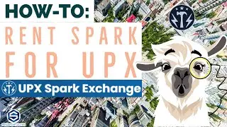 Upland Game Strategy // HOW-TO RENT SPARK FOR UPX // How I rent my Spark for UPX on Spark Exchange!