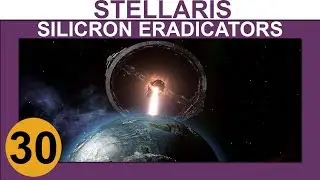 SENTRY ARRAY CONSTRUCTION STARTED - Stellaris: Apocalypse - Silicron Eradicators - Ep 30