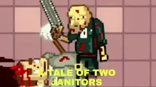 A TALE OF TWO JANITORS | KINDERGARTEN 2!