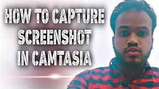 How to capture screenshot in Camtasia ? || Full tutorial in hindi