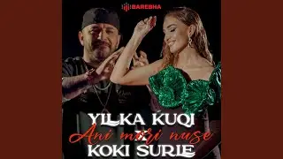 Ani mori nuse (feat. Koki Surle)