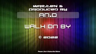 Walk On By. Original By An.D. Instrumental.