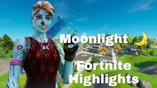 Moonlight 🌙 | Fortnite Highlights
