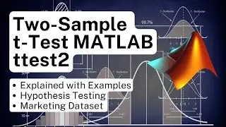 Two Sample t Test on MATLAB ttest2 - Statistics - Marketing Analytics
