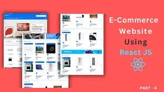 Complete React E-commerce Website Using React JS part 4 | #react #reactwebsite #reactjs