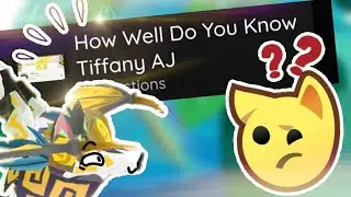 HOW WELL DO YOU KNOW TIFFANY AJ??