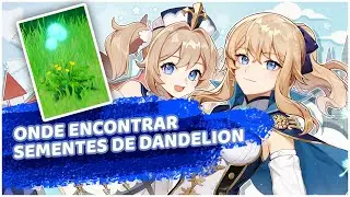 Genshin Impact - Onde encontrar sementes de Dandelion